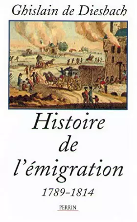 Couverture du produit · Histoire de l'émigration 1789-1814