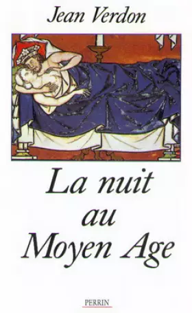 Couverture du produit · La Nuit au Moyen-Âge