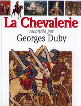 Couverture du produit · CHEVALERIE RACONTEE PAR G.DUBY