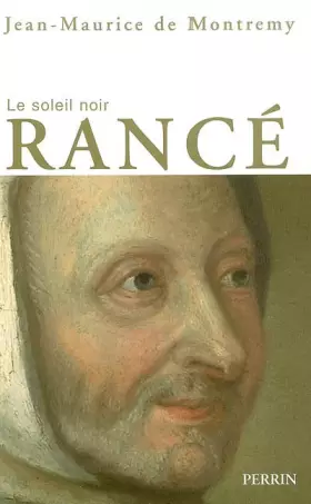 Couverture du produit · Rancé, le soleil noir