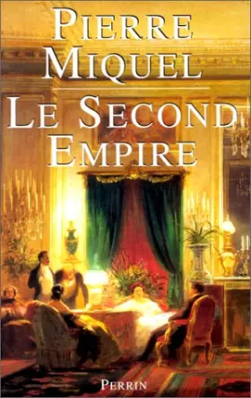 Couverture du produit · LE SECOND EMPIRE