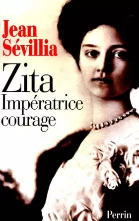Couverture du produit · Zita : Impératrice courage