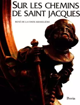 Couverture du produit · Sur les chemins de Saint-Jacques