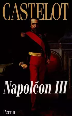 Couverture du produit · NAPOLEON III. L'aube des Temps modernes