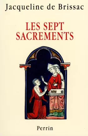 Couverture du produit · LES SEPT SACREMENTS. Porte d'éternité