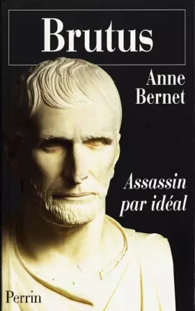 Couverture du produit · Brutus, assassin par idéal