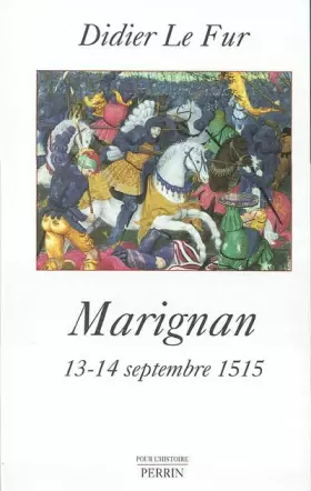 Couverture du produit · MARIGNAN 13 14 SEPTEMBRE 1515