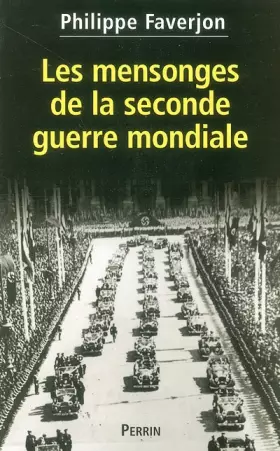 Couverture du produit · Les Mensonges de la Seconde Guerre Mondiale