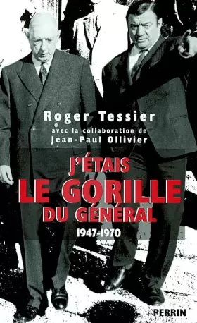 Couverture du produit · J'étais le gorille du général