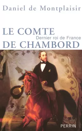 Couverture du produit · Le Comte de Chambord