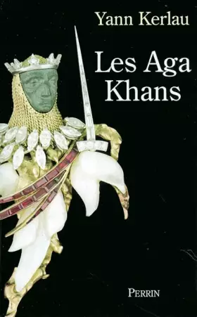 Couverture du produit · Les Agha Khans