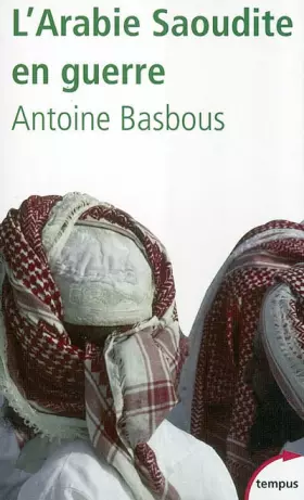 Couverture du produit · L'Arabie Saoudite en guerre