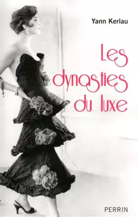 Couverture du produit · Les dynasties du luxe