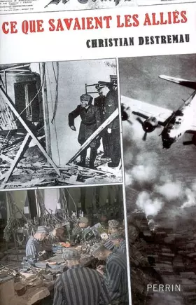 Couverture du produit · CE QUE SAVAIENT LES ALLIES