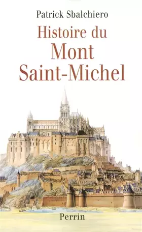 Couverture du produit · Histoire du Mont Saint-Michel