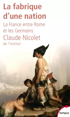 Couverture du produit · La fabrique d'une nation