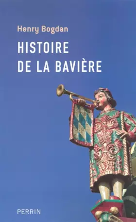 Couverture du produit · Histoire de la Bavière