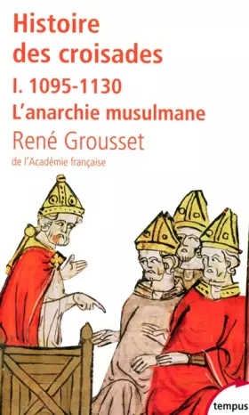 Couverture du produit · Histoire des croisades (1)