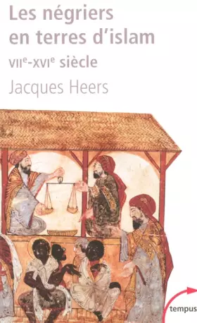 Couverture du produit · Les négriers en terres d'islam