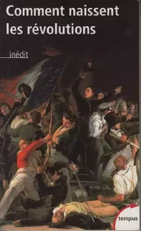 Couverture du produit · Comment Naissent les Révolutions