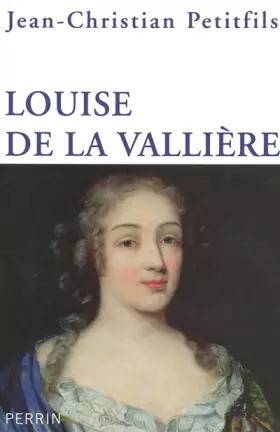 Couverture du produit · Louise de La Vallière