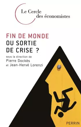 Couverture du produit · Fin de monde ou sortie de crise ?