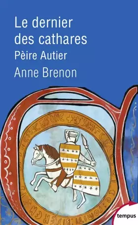 Couverture du produit · Le dernier des cathares, Pèire Autier