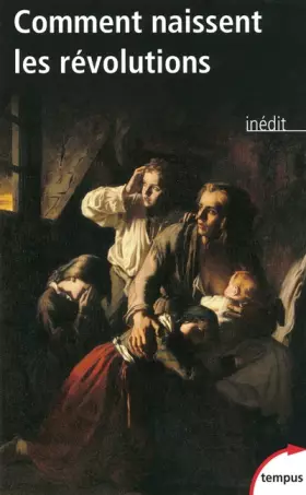 Couverture du produit · Comment naissent les révolutions