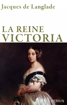 Couverture du produit · La Reine Victoria