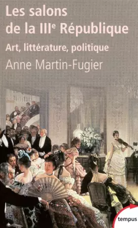 Couverture du produit · Les salons de la IIIe République