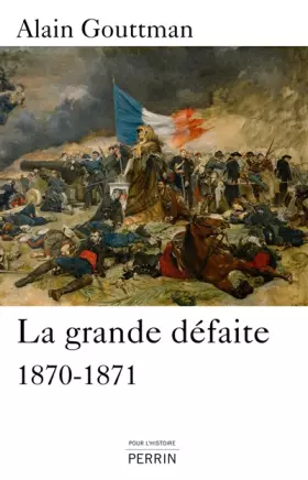 Couverture du produit · La grande défaite