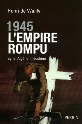 Couverture du produit · 1945, l'Empire rompu