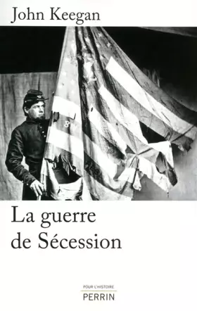 Couverture du produit · La guerre de Sécession