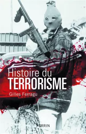 Couverture du produit · Histoire du terrorisme