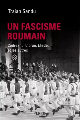 Couverture du produit · Un fascisme roumain