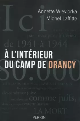 Couverture du produit · A l'intérieur du camp de Drancy