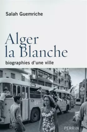 Couverture du produit · Alger la Blanche