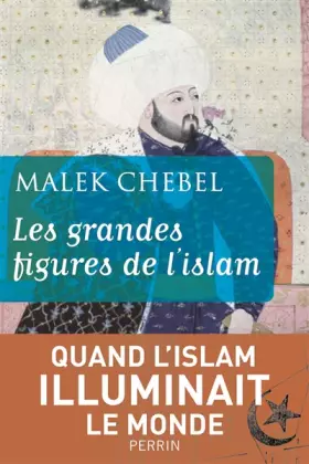 Couverture du produit · Les grandes figures de l'Islam