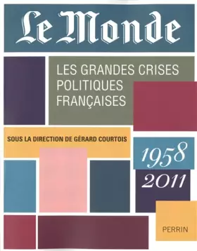 Couverture du produit · LE MONDE LES GRANDES CRISES