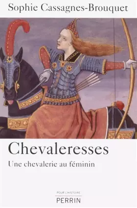 Couverture du produit · Chevaleresses