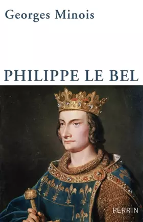 Couverture du produit · Philippe le Bel