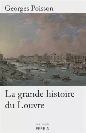 Couverture du produit · La grande histoire du Louvre