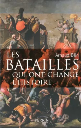 Couverture du produit · Les batailles qui ont changé l'histoire