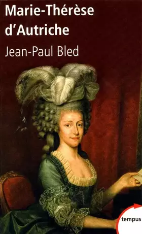 Couverture du produit · Marie-Thérèse d'Autriche