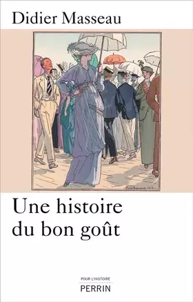 Couverture du produit · Une histoire du bon goût