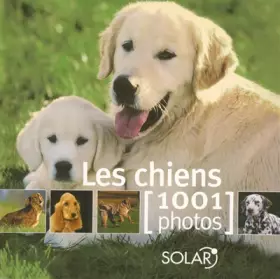 Couverture du produit · CHIENS EN 1001 PHOTOS