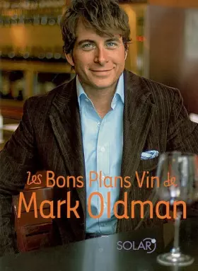 Couverture du produit · Les Bons Plans Vin de Mark Oldman