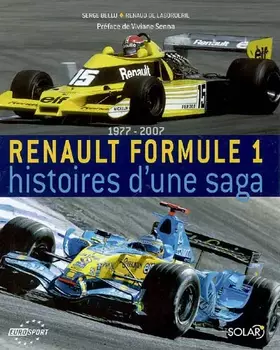 Couverture du produit · Renault Formule 1 : Histoires d'une saga, 1977-2007