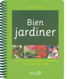 Couverture du produit · Bien jardiner - Nouvelle édition