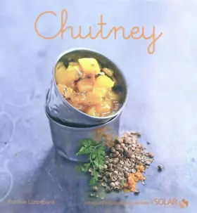 Couverture du produit · Chutney - nouvelles variations gourmandes